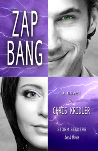 "Zap Bang" is the forthcoming third novel in the Storm Seekers trilogy by Chris Kridler.